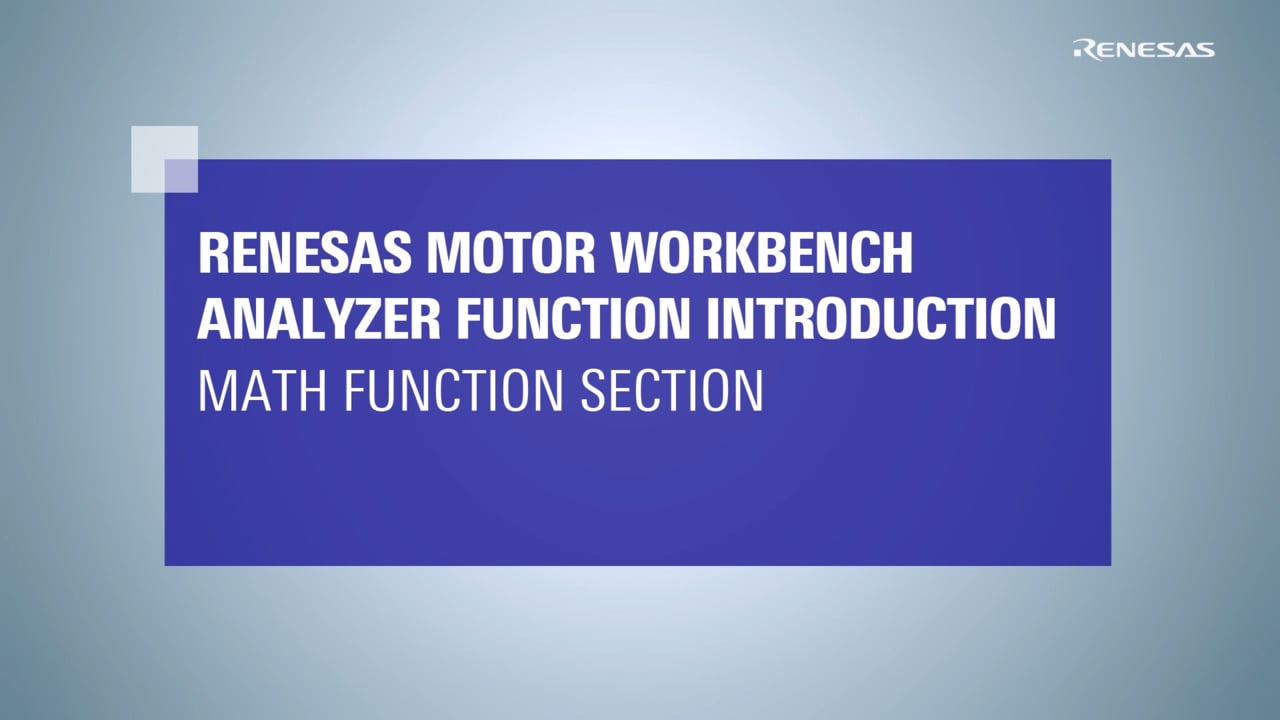 Motor Workbench (Analyzer): Math Function Tutorial