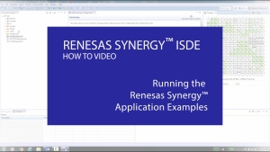 Running the Renesas Synergy Application Examples