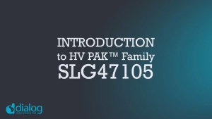 Introduction to the SLG47105 HVPAK