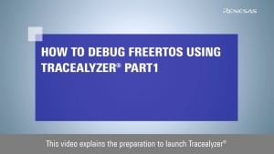 How to Debug FreeRTOS Using Tracealyzer (Part 1)