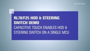 Hand On/Off Detection and Steering Switch Demo Using Capacitive Touch Function of RL78/F25