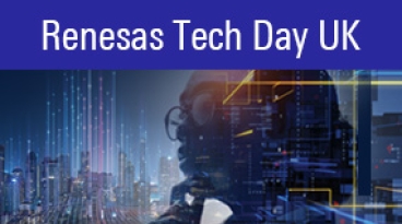 Renesas Tech Day UK