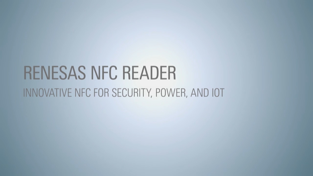 Innovative Renesas NFC Reader Portfolio