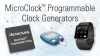 MicroClock Programmable Clock Generators