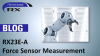 Evolution of sensing equipment and force sensor measurement using RX23E-A