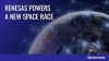 Renesas Powers a New Space Race