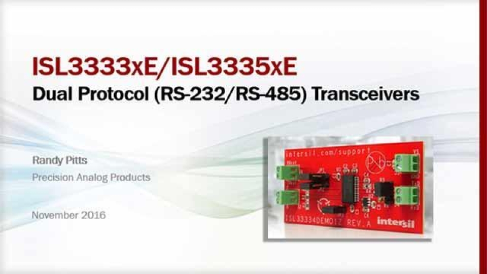 ISL3333xE/5xE Dual Protocol RS-485/RS-232 Transceivers Webinar