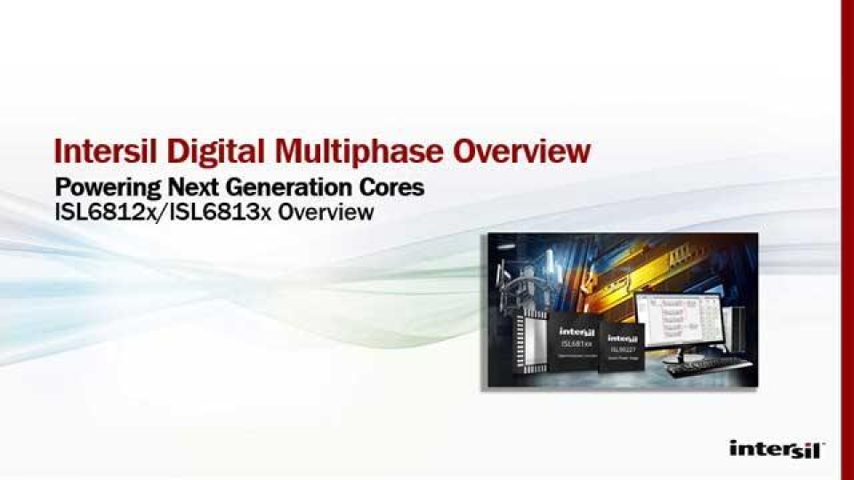 ISL681xx, ISL99227 Digital Multiphase Controller Webinar