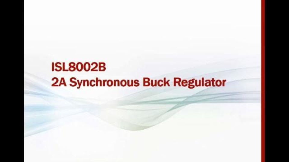 ISL8002B 2A Synchronous Buck Regulator Webinar