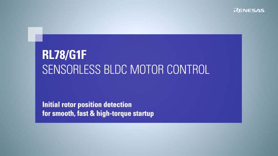 RL78/G1F Sensorless BLDC Motor Control