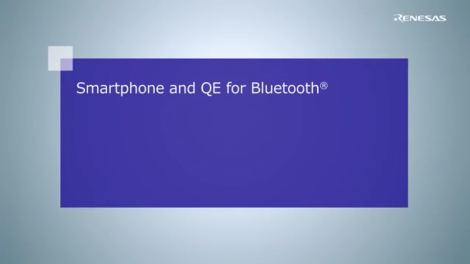 Smartphone and QE for Bluetooth