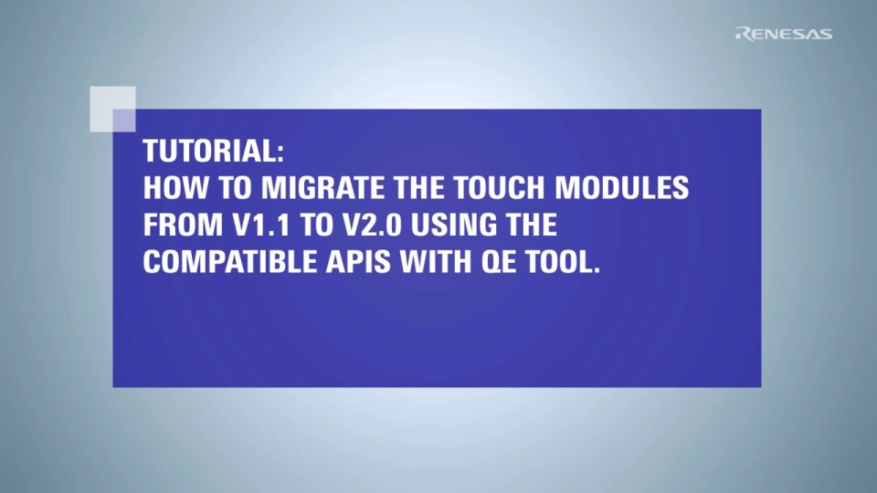 How to migrate the touch modules from version 1.1 to version 2.0 using the compatible APIs with QE tool.