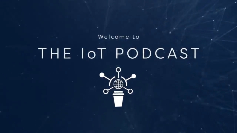 The IoT Podcast