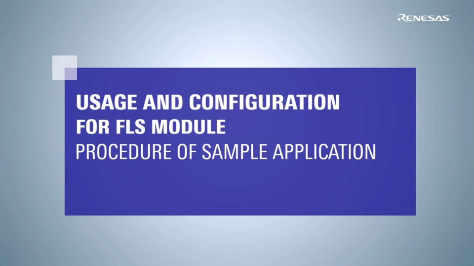 Usage and Configuration for FLS Module: Procedure of Sample Application