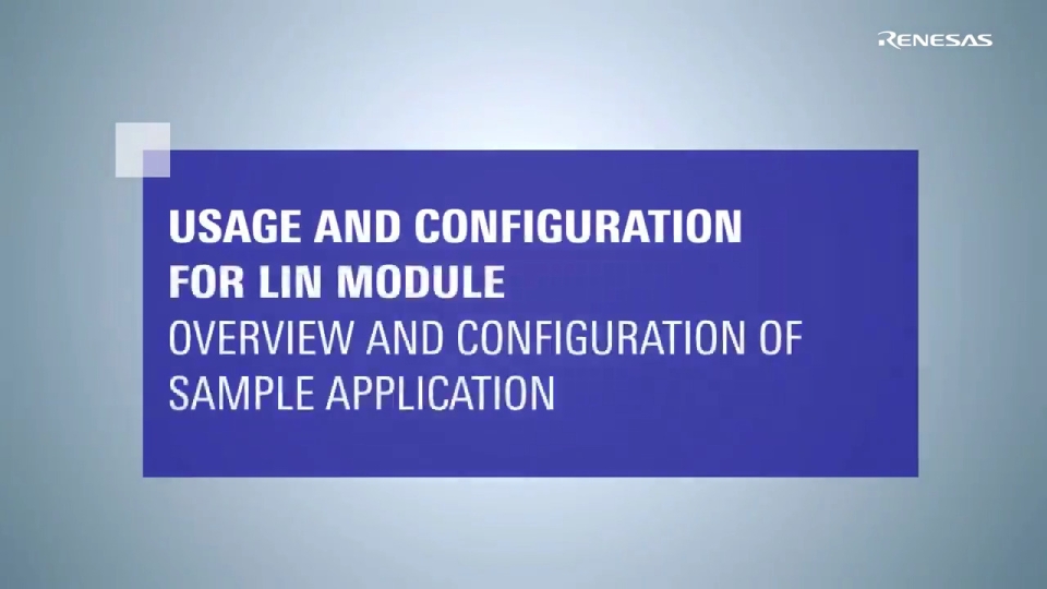 Usage and Configuration for LIN Module: Overview