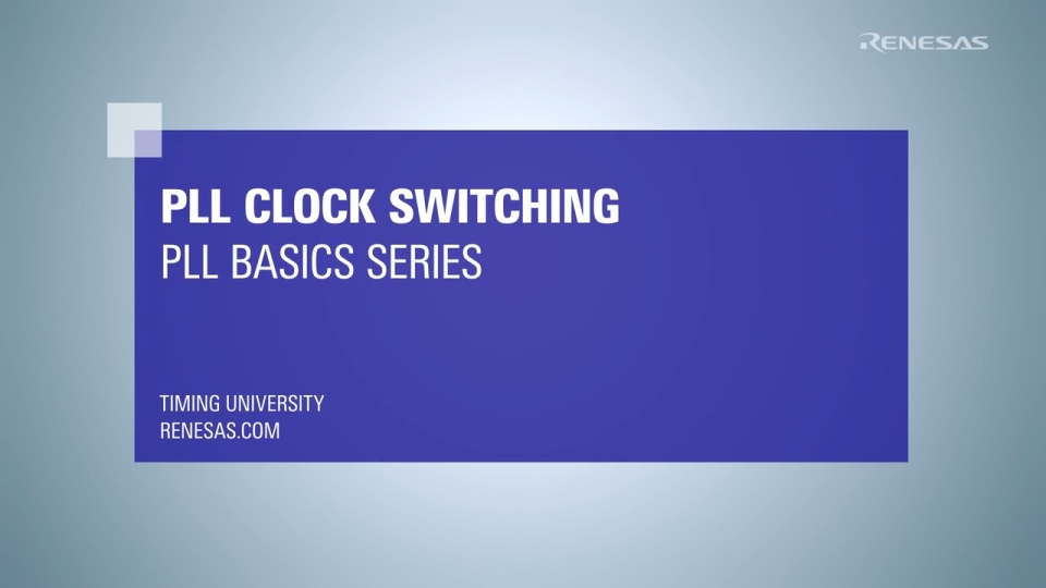 Phase Lock Loop Clock Switching
