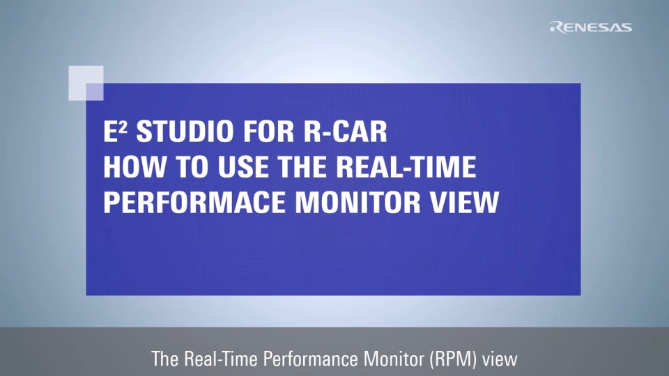 e²studio for R-Car - How to use Real-Time Performance Monitor View