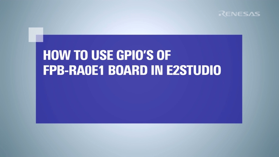 How to Read GPIO Pin State Using FPB-RA0E1 Board