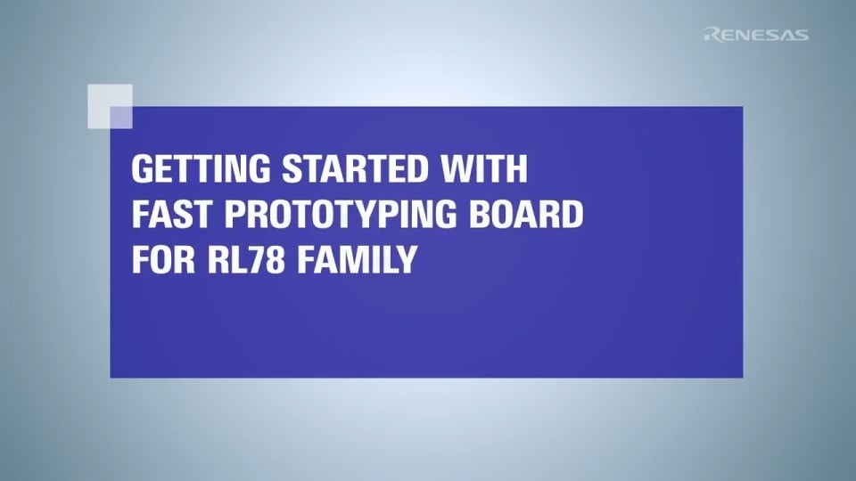 RL78 Fast Prototyping Board的安装指南