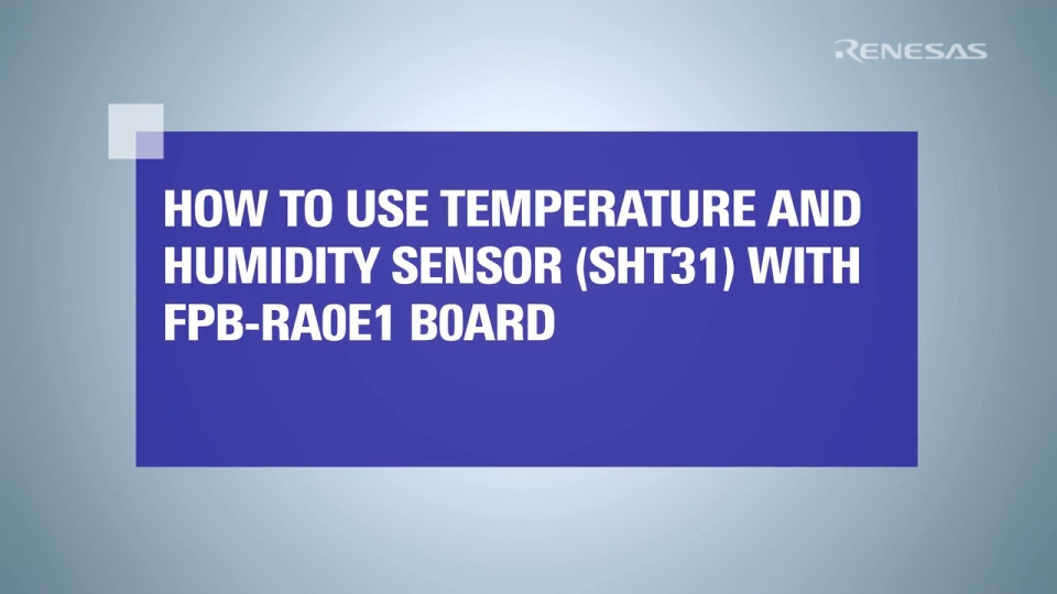 How to Use a Temperature and Humidity Sensor with the FPB-RA0E1