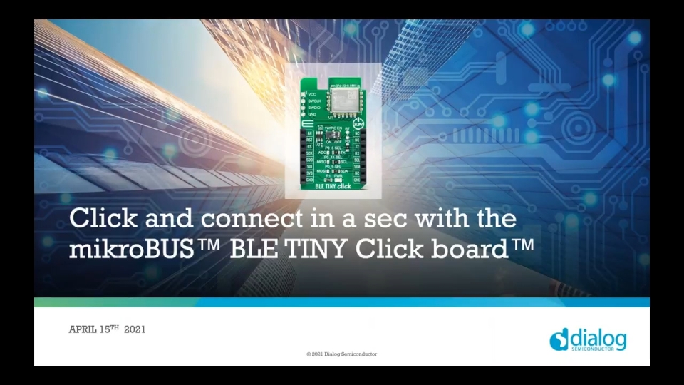 SmartBond DA14531 TINY Bluetooth LE Click Board: Fast Prototyping with mikroBUS