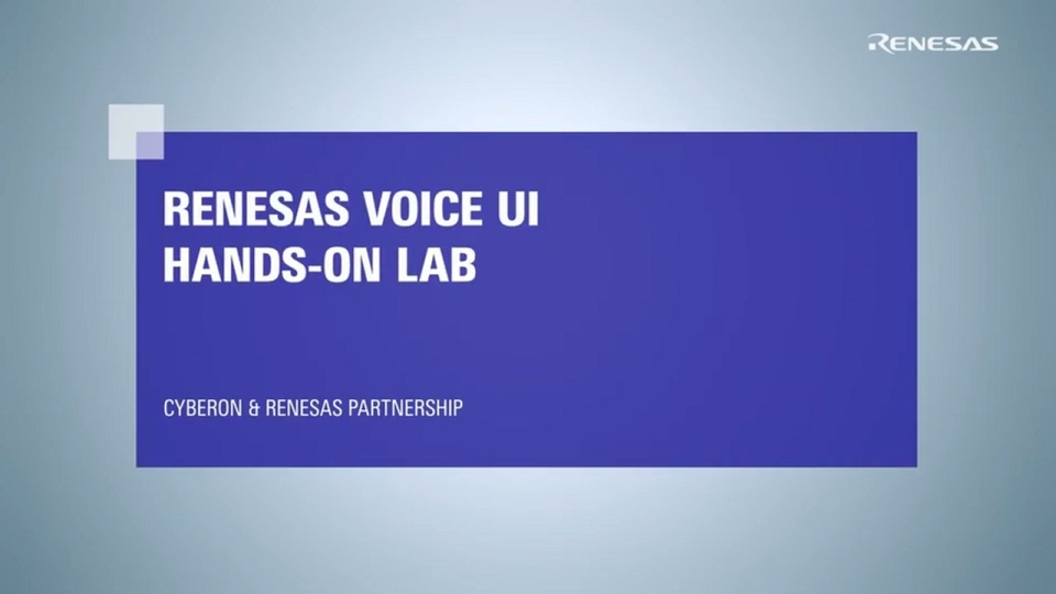 Renesas Voice UI Hands-On Lab: Add Speech Recognition to MCU Designs with DSpotter